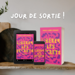 Jour de Sortie ! Jour de sortie du tome 2 de Libérer les Secrets de Marie-Laure Voisard