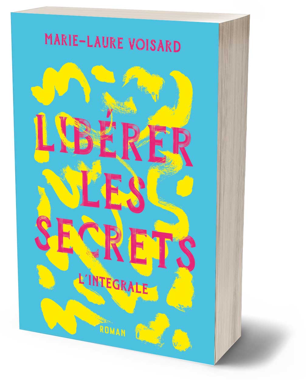 couverture livre Liberer les Secrets Integrale Marie-Laure Voisard couverture livre Liberer les Secrets Integrale Marie-Laure Voisard